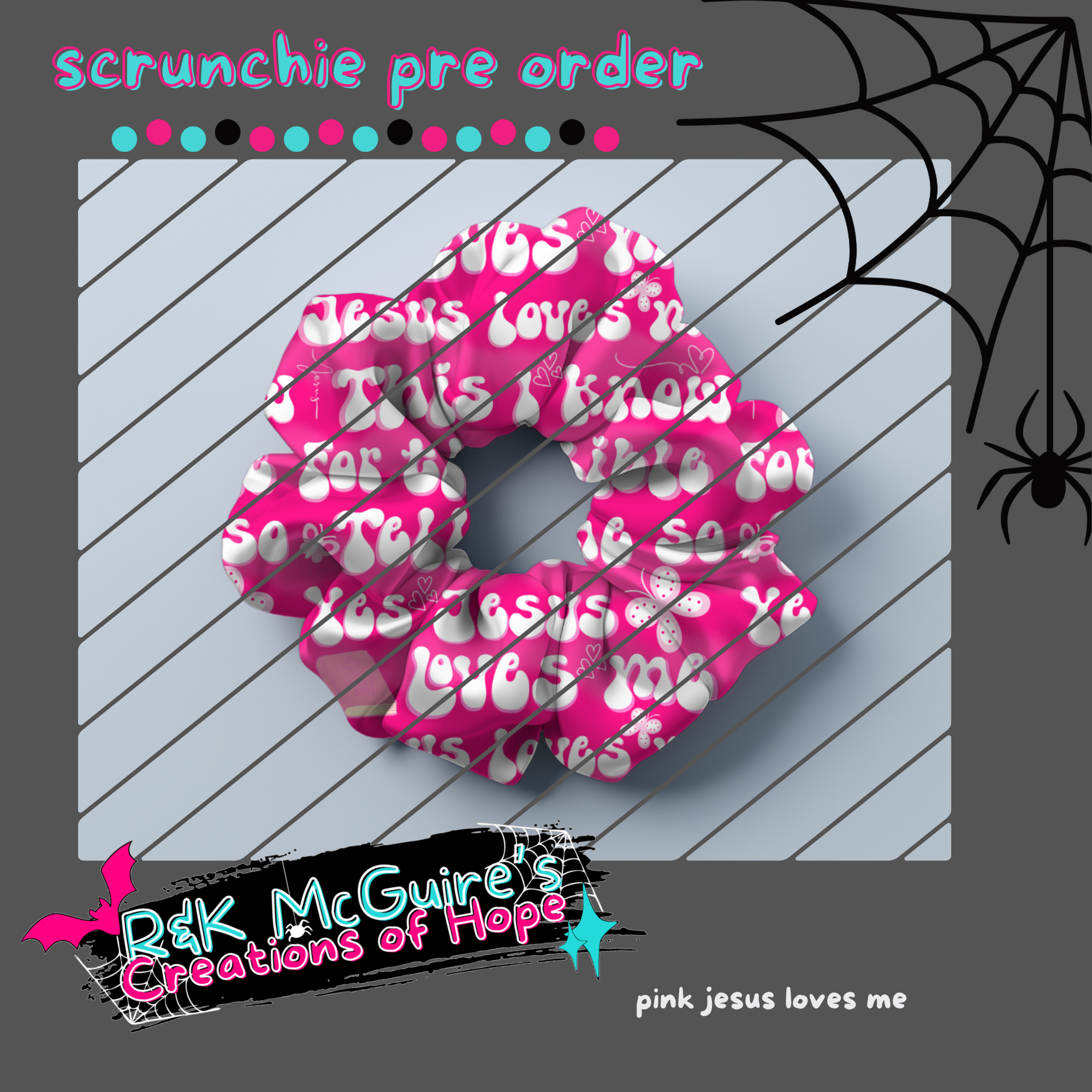 pink jesus loves me scrunchie pre order