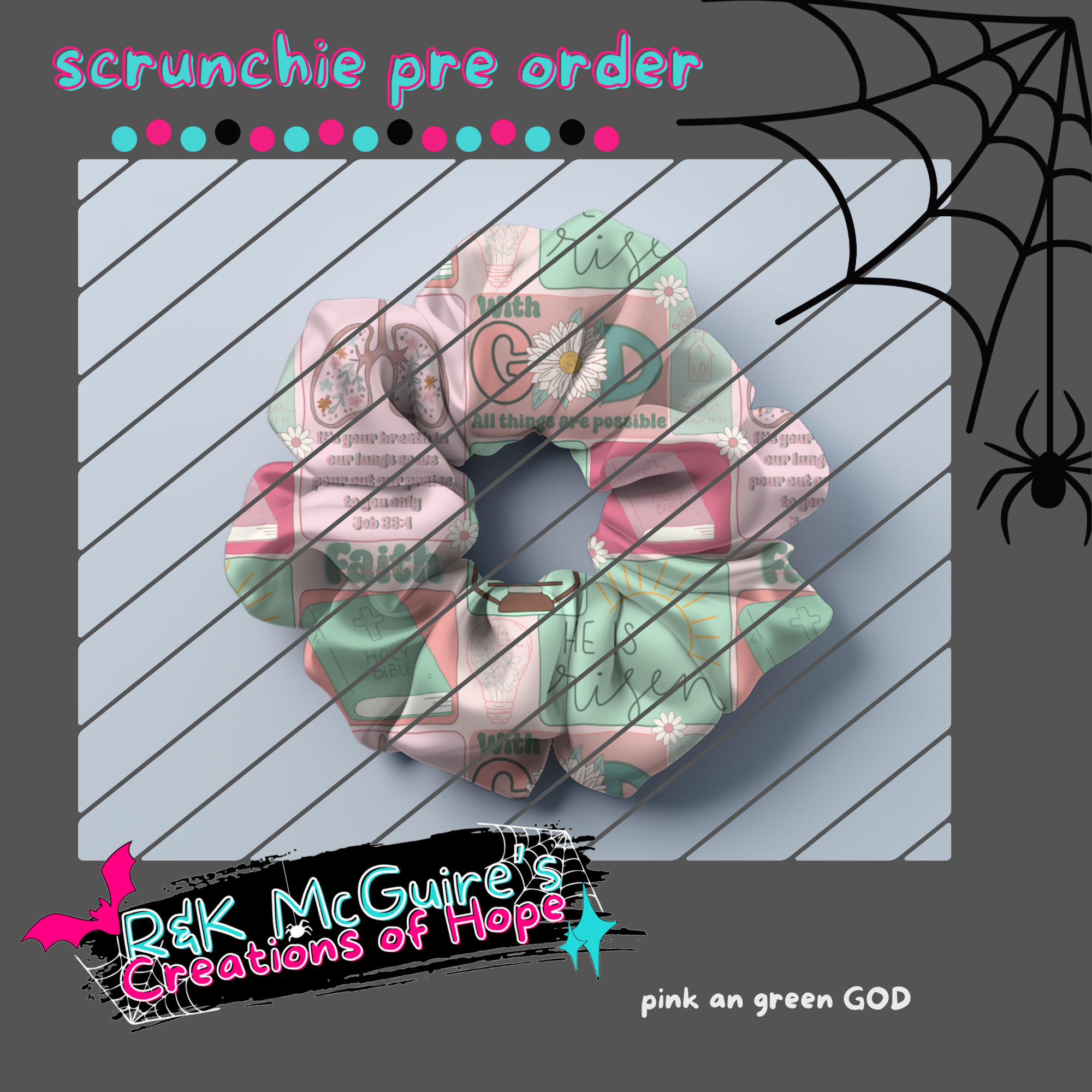 pink & green GOD scrunchie pre order